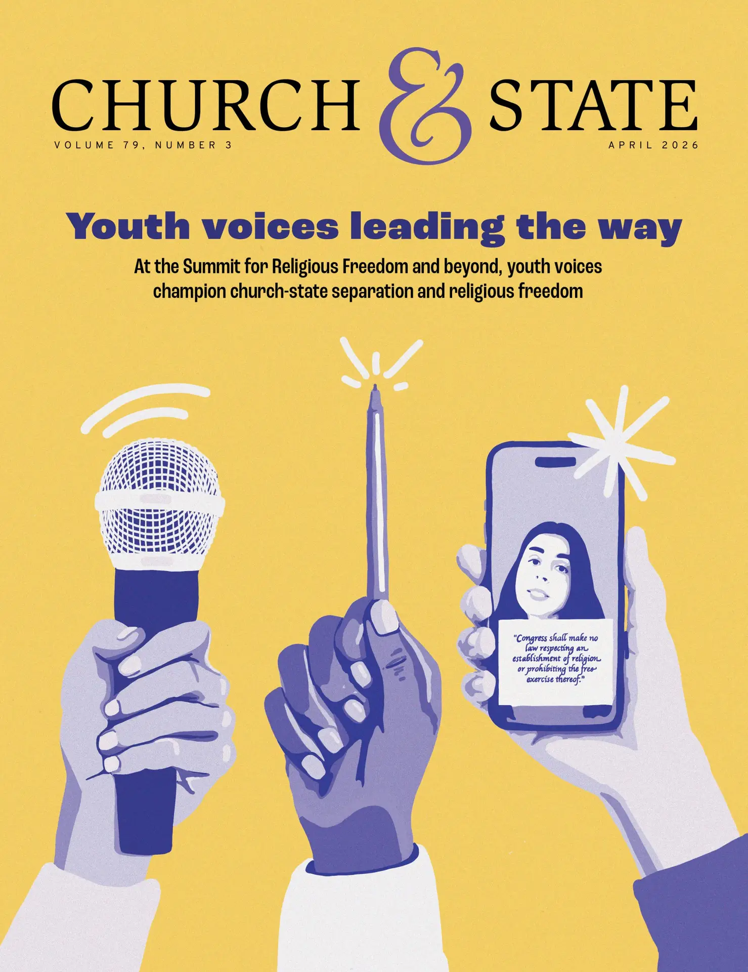 Illustrated yellow and purple magazine cover featuring hand holding a microphone, a hand holding up a pencil, and a hand holding a smartphone that is paying a video about the establishment clause
